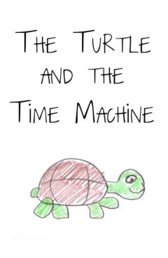 The Turtle and the Time Machine
