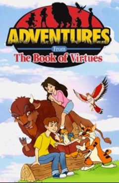 The Adventures from the Book of Virtues