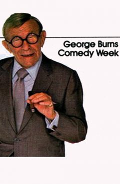 George Burns Comedy Week